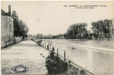 1 vue 1012. Champs[-sur-Yonne]. La Cour-Barrée (Yonne). L'Yonne et le canal.